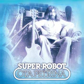 Album Ota Petřina: Super-robot & Pečeť