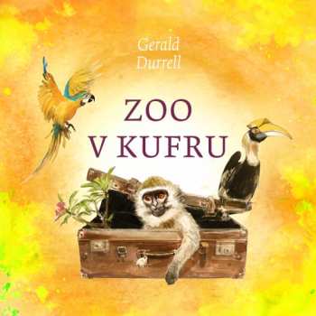 Album Otakar Brousek: Durrell: Zoo V Kufru