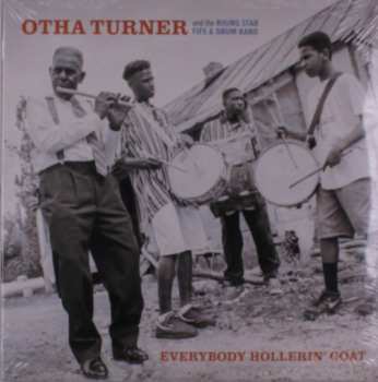 2LP Othar Turner: Everybody Hollerin' Goat 594391