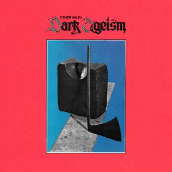 Album Other Half: Dark Ageism