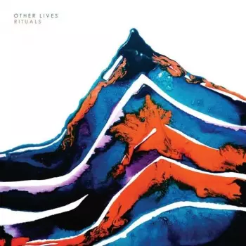 Other Lives: Rituals