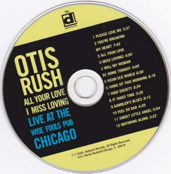 CD Otis Rush: All Your Love I Miss Loving (Live At The Wise Fools Pub Chicago) 628399