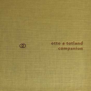 Otto A. Totland: Companion