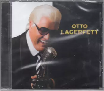 Otto Lagerfett: Otto Lagerfett