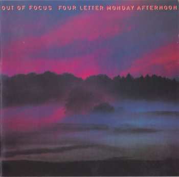 2CD Out Of Focus: Four Letter Monday Afternoon 642254