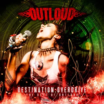 Outloud: Destination Overdrive The Best Of Outloud