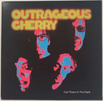 LP Outrageous Cherry: Out There In The Dark 642894