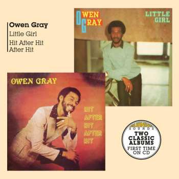 Album Owen Gray: Little Girl + Hit After Hit After Hit