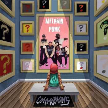 Album Oxymorrons: Melanin Punk