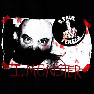 Album P. Paul Fenech: I, Monster