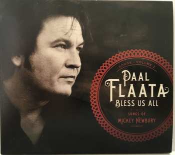 CD Paal Flaata: Bless Us All (Songs Of Mickey Newbury) 610691