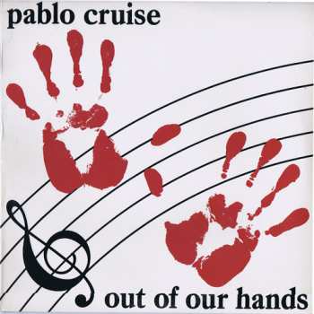 Album Pablo Cruise: Out Of Our Hands