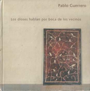 Album Pablo Guerrero: Los Dioses Hablan Por Boca De Los Vecinos