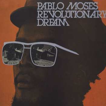 LP Pablo Moses: Revolutionary Dream 555687