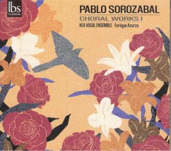 Album Pablo Sorozábal: Chorwerke I