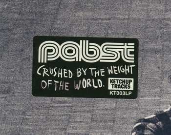 LP Pabst: Crushed By The Weight Of The World 580624