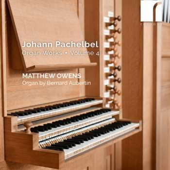 CD Pachelbel / Owens: Organ Works Vol. 4 654210