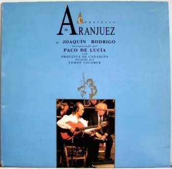 LP Paco De Lucía: Concierto De Aranjuez De Joaquín Rodrigo 616987