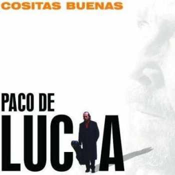 Album Paco De Lucía: Cositas Buenas