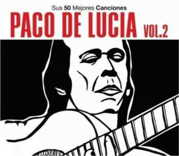 Album Paco De Lucía: Sus 50 Mejores Canciones Vol.2