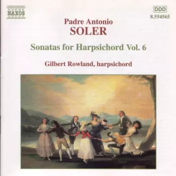 Sonatas For Harpsichord Vol. 6