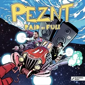 PEZNT: Paid In Full