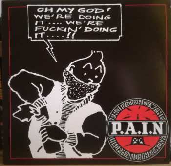 LP P.A.I.N.: Oh My God! We're Doing It! 87790