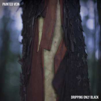 Album Painted Vein: Dripping Only Black