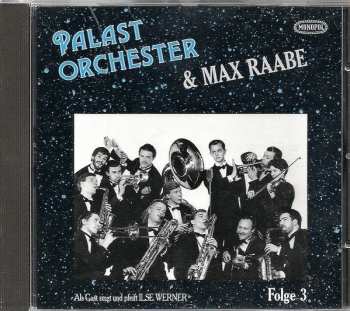 CD Palast Orchester Mit Seinem Sänger Max Raabe: Folge 3 620525