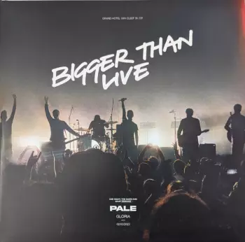 Bigger Than Live