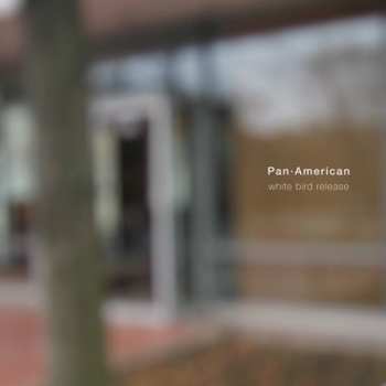 Album Pan•American: White Bird Release