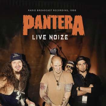 LP Pantera: Live Noize (Radio Broadcast Recording, 1998) 619834