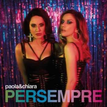 Album Paola & Chiara: Per Sempre