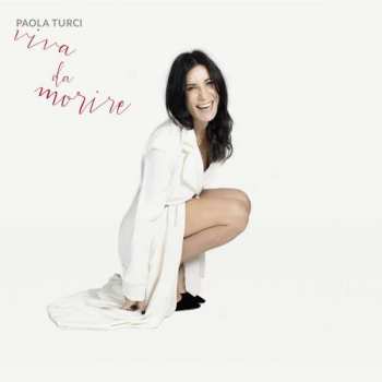 Album Paola Turci: Viva Da Morire