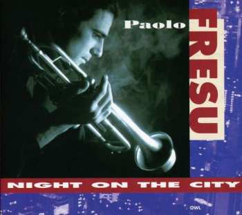 Album Paolo Fresu Quintet: Night On The City