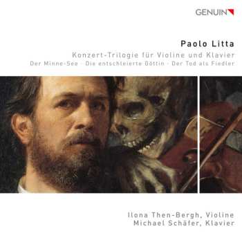 Album Paolo Litta: Konzert-Trilogie Fur Violine Und Klavier