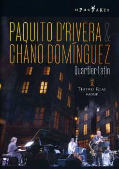 DVD Paquito D'Rivera & Chano Domínguez: Quartier Latin 440581