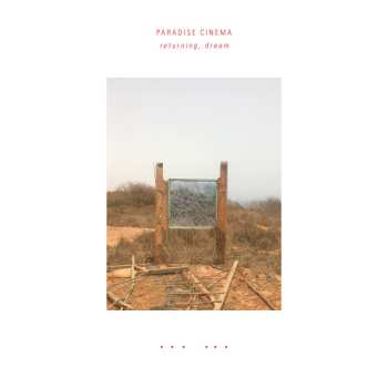 Album Paradise Cinema: returning, dream