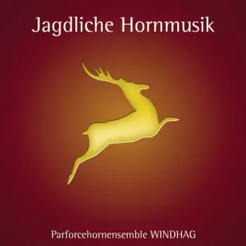 Jagdliche Hornmusik