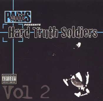 Album Paris: Paris Presents: Hard Truth Soldiers Vol 2