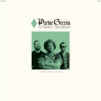 LP Parlor Greens: In Green / We Dream 577098