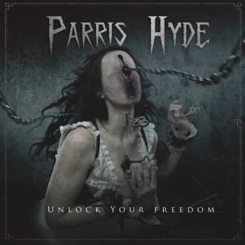 Album Parris Hyde: Unlock Your Freedom