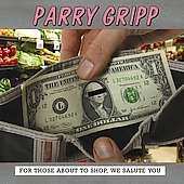 CD Parry Gripp: For Those About To Shop, We Salute You 291736