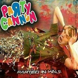 Album Party Cannon: Partied In Half