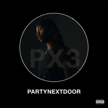 LP PARTYNEXTDOOR: Partynextdoor 3 630766