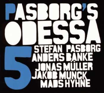 Stefan Pasborg's Odessa 5: Pasborg's Odessa 5