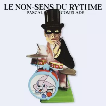 Le Non-sens Du Rythme