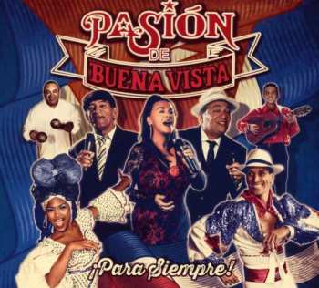 Album Pasión De Buena Vista: ¡Para Siempre!