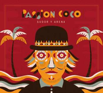 Album Passion Coco: Sudor y Arena