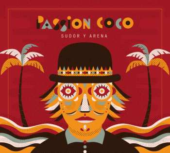 CD Passion Coco: Sudor y Arena 632206